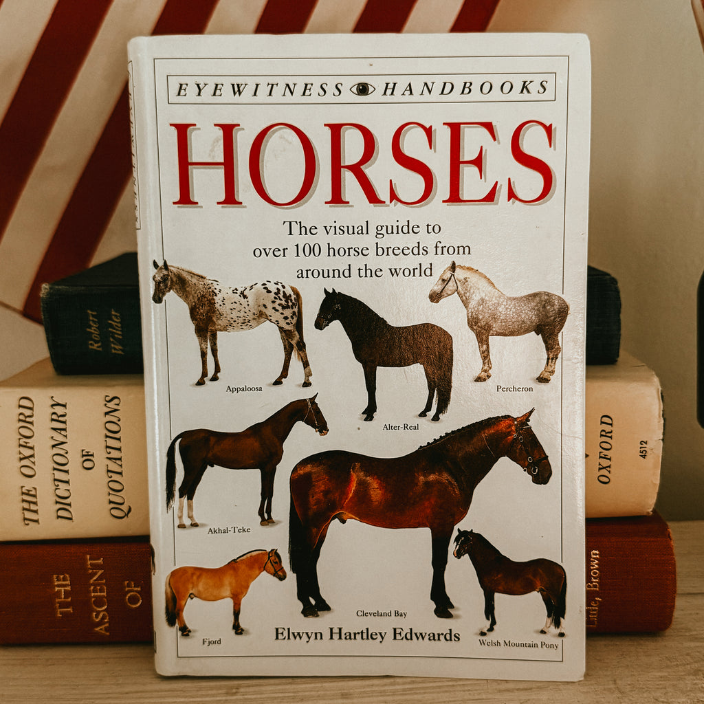 1993 DK Eyewitness Handbooks: Horses Hardcover – Visual Breed Encyclopedia Guide by Elwyn Hartley Edwards